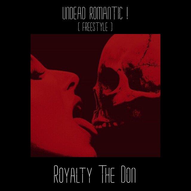 UNDEAD ROMANTIC ! (FREESTYLE)