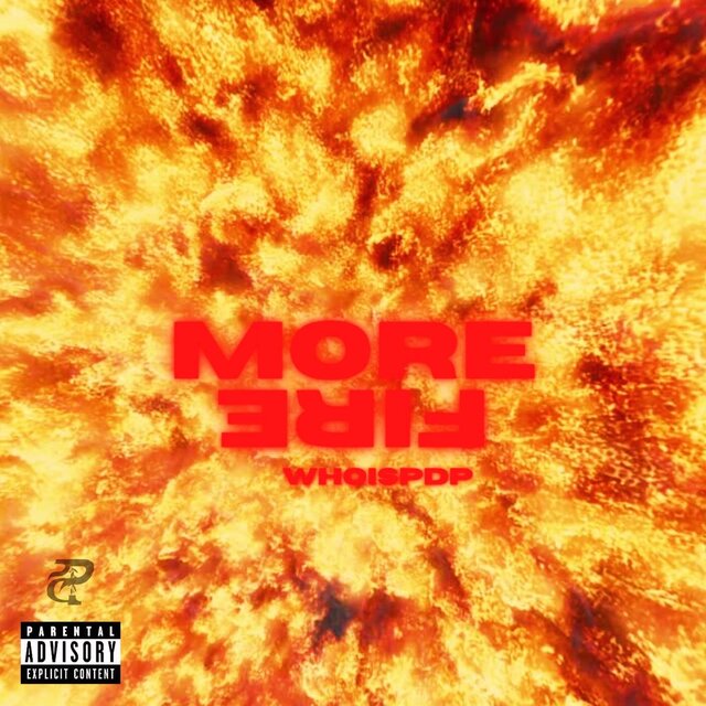 MORE FIRE