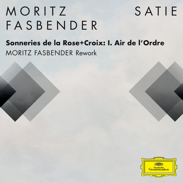Sonneries de la Rose+Croix: I. Air de l'Ordre (Moritz Fasbender Rework (FRAGMENTS / Erik Satie))