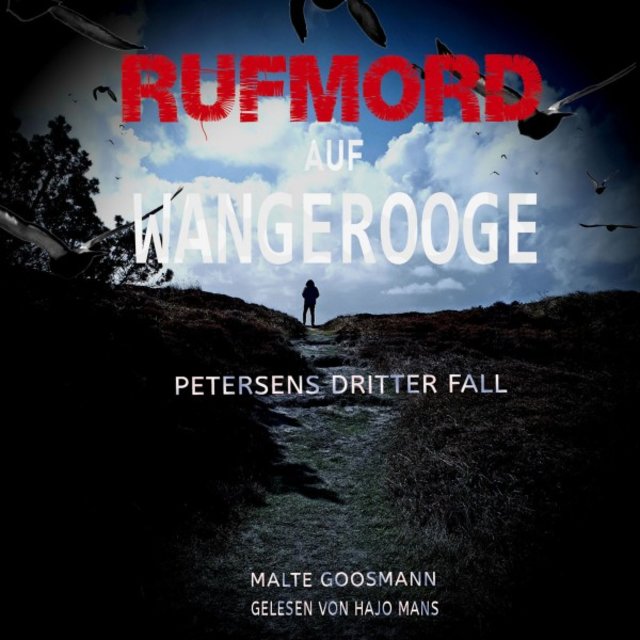 Rufmord auf Wangerooge (Petersens dritter Fall)
