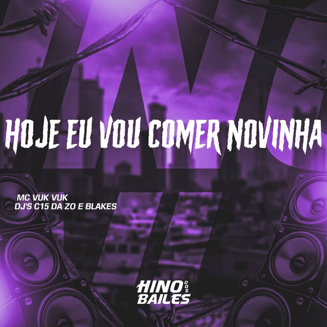 Hoje Eu Vou Comer Novinha