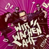 Wir wachen auf