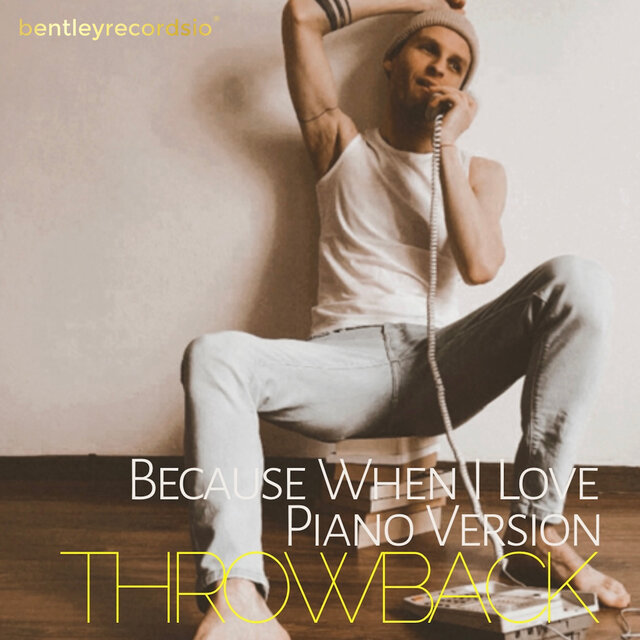 Because When I Love (Piano Version)