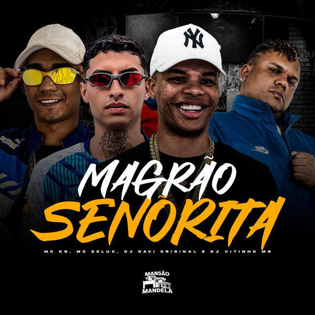 Magrão Señorita