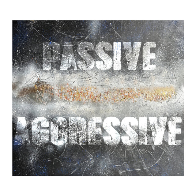 Passive Aggressive