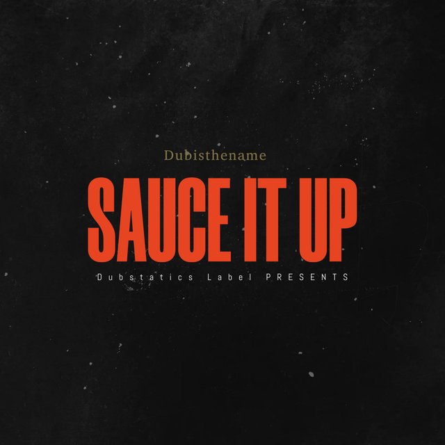 SAUCE IT UP