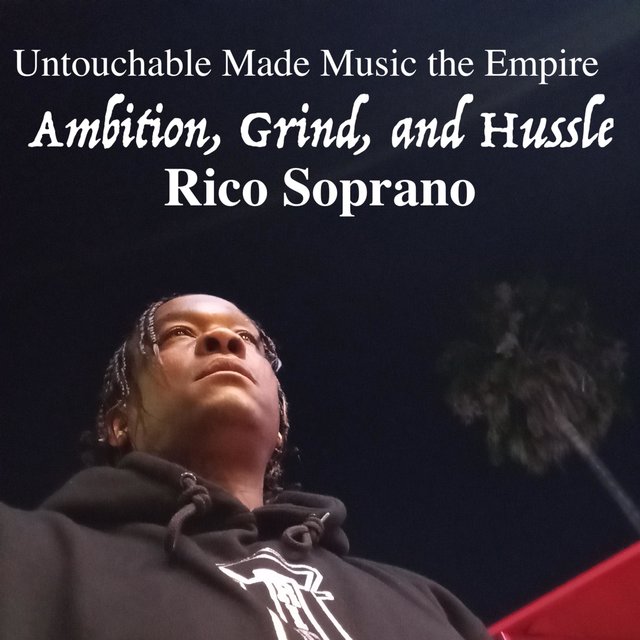 Ambition, Grind and Hussle