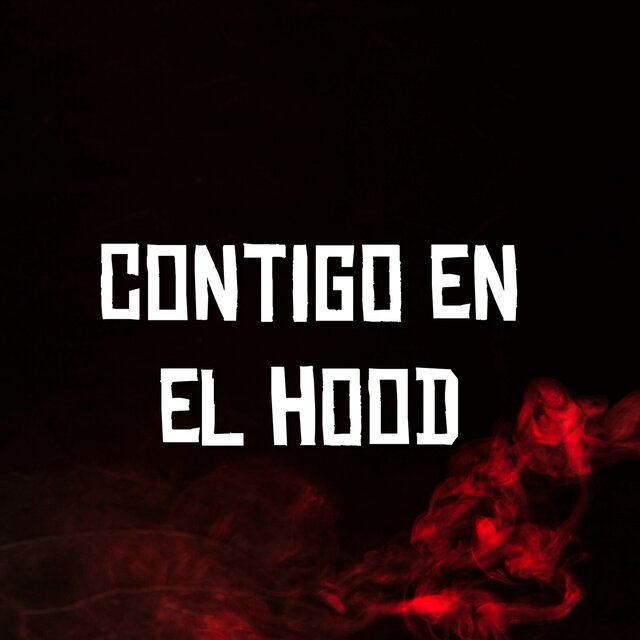Contigo En El Hood