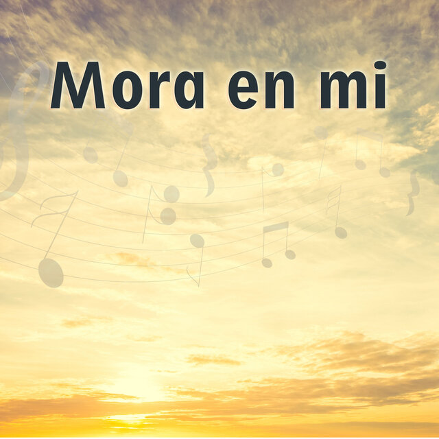 Mora en mi