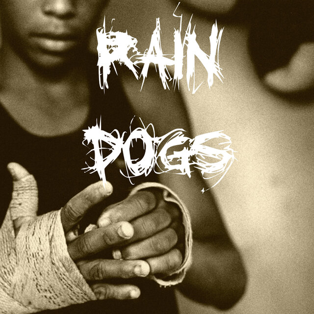 Rain Dogs
