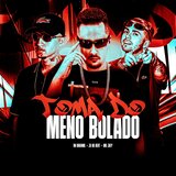 TOMA DO MENO BOLADO