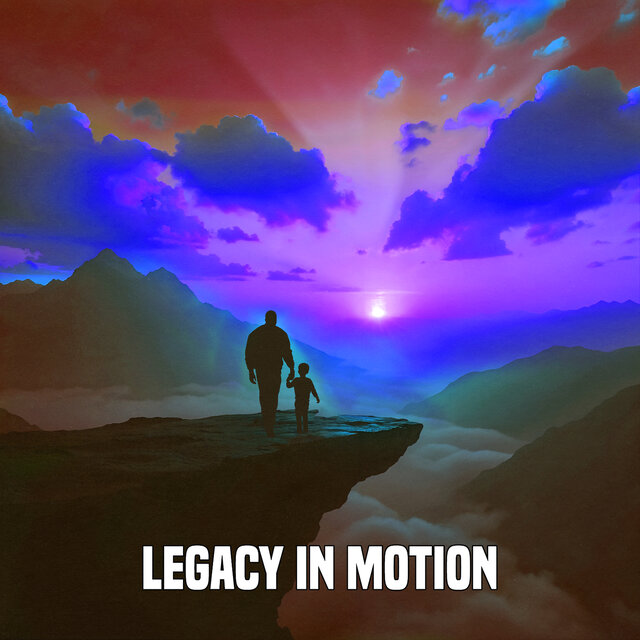 Legacy in Motion