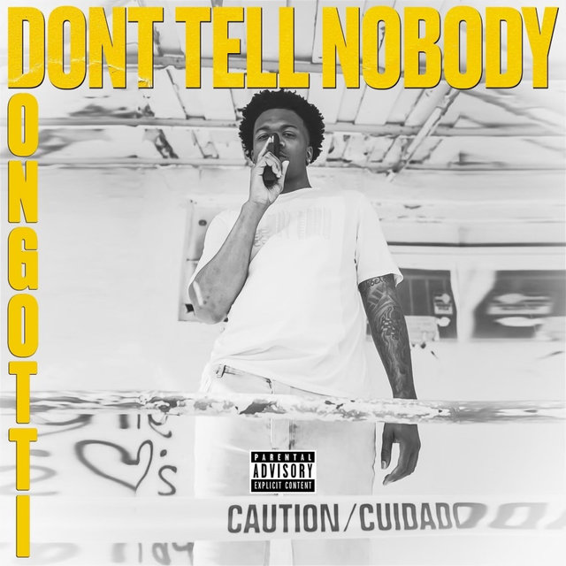 Don't Tell Nobody