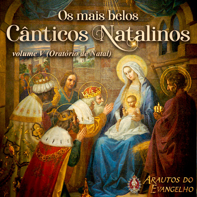 Os Mais Belos Cânticos Natalinos, Vol. V (Oratório de Natal)