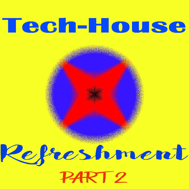 Tech-House Refreshment Pt.2