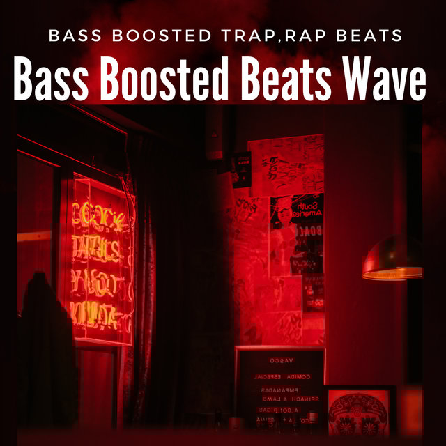 Bass Boosted Trap, Rap Beats