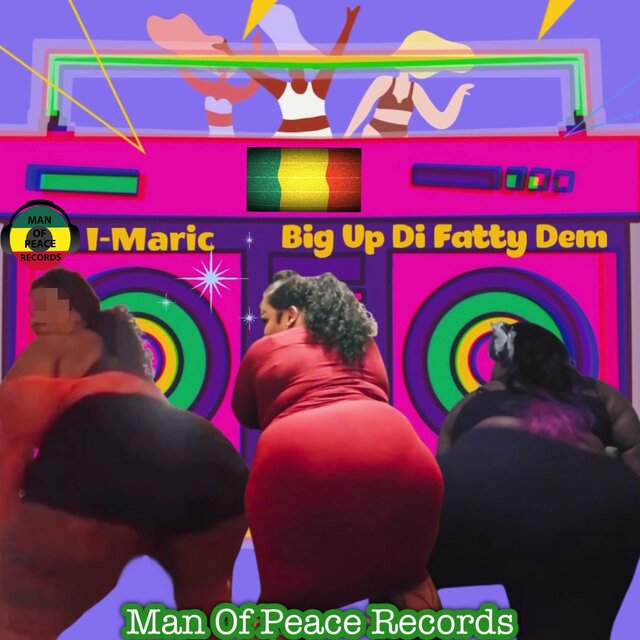 Big up Di Fatty Dem