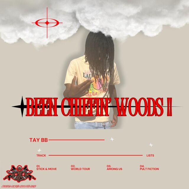 Been Chiefin’ Woods II