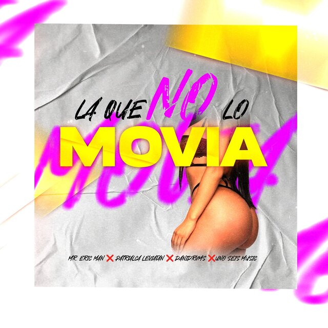 La Que No Lo Movia