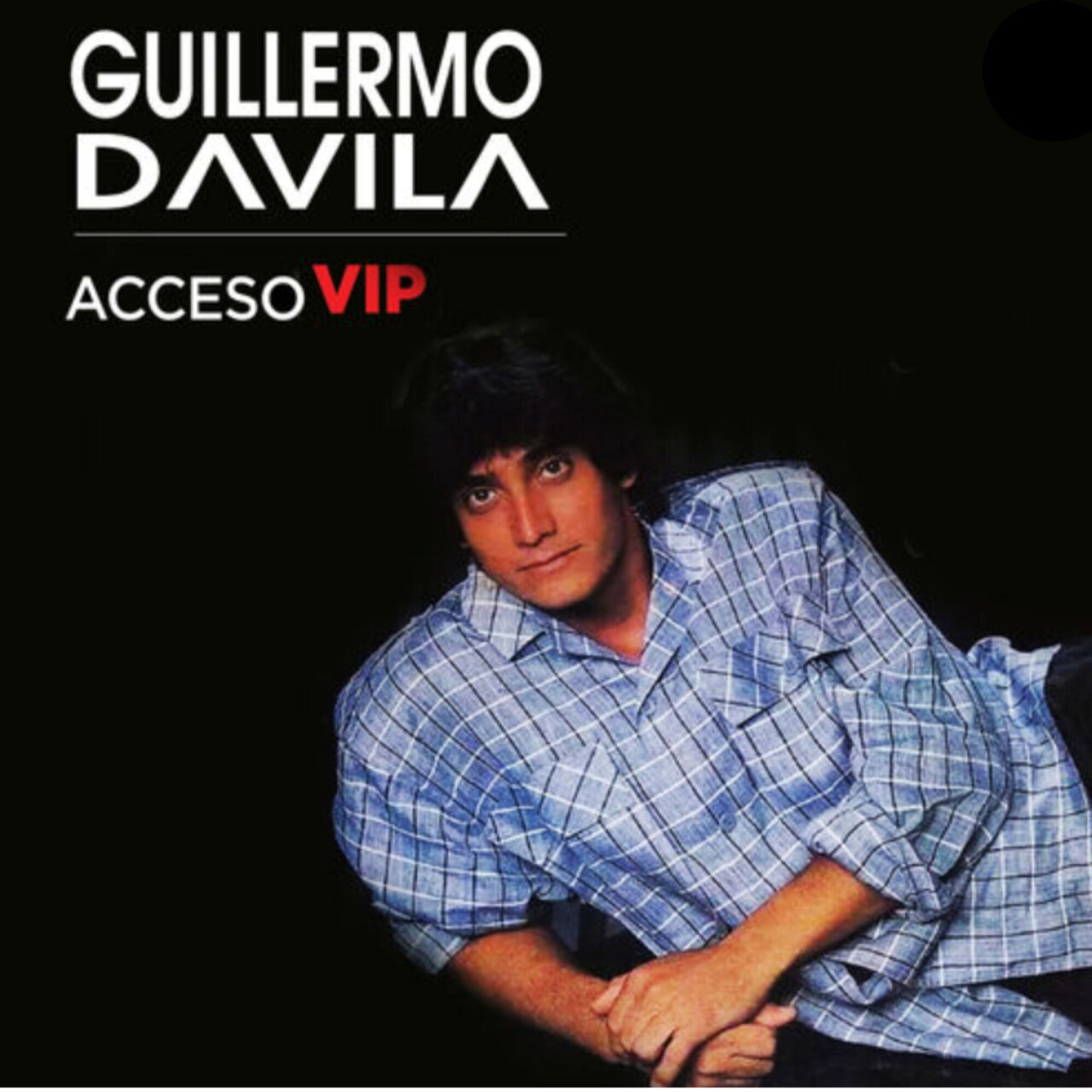 Acceso Vip by Guillermo Davila on TIDAL
