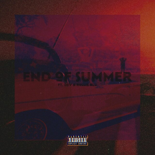End Of Summer (feat. RollieBlu & Devv)