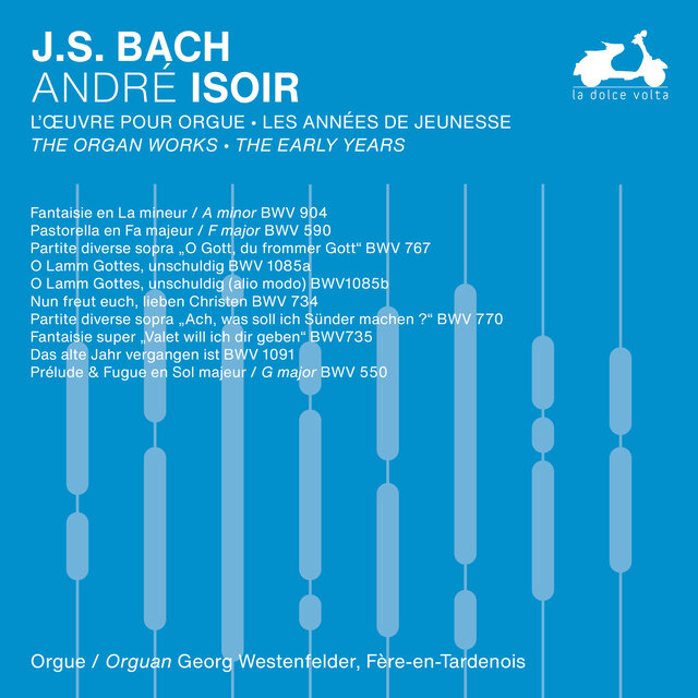 J.S. Bach: The Organ Works, The Early Years, Vol. 3