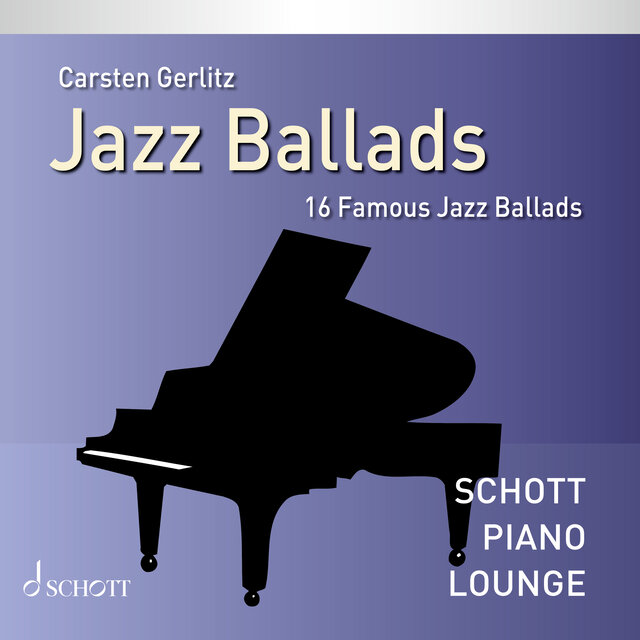 Jazz Ballads – 16 Famous Jazz Ballads (Piano)