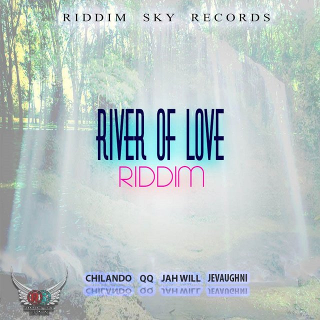 River of Love Riddim