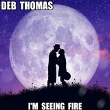 I'm Seeing Fire