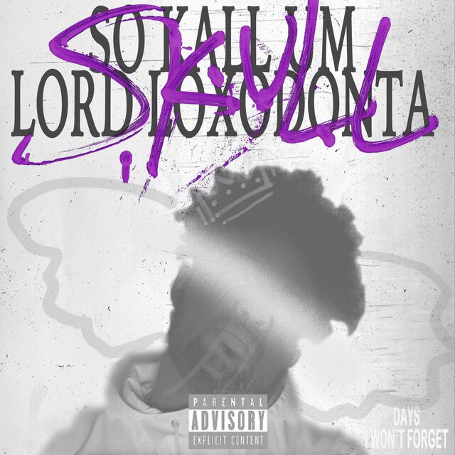 S.K.U.L.L (Days I Won't Forget)