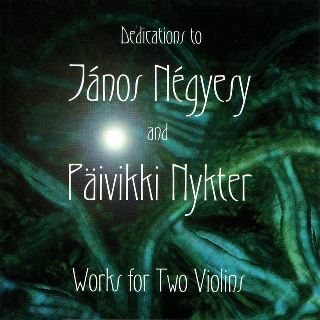 Dedications - Works for Two Violins