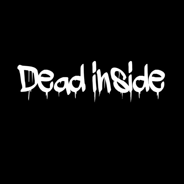 Dead Inside