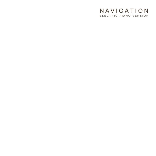 Navigation (Electric Piano Version)