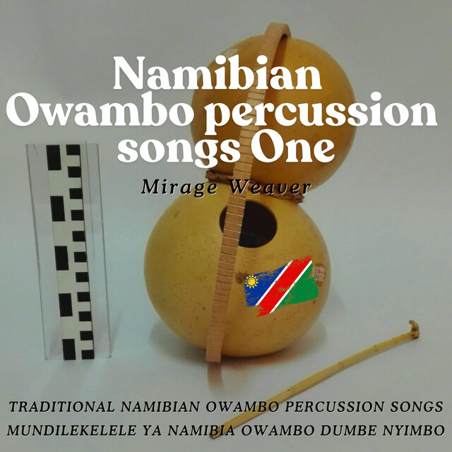 Namibian Owambo percussion songs One