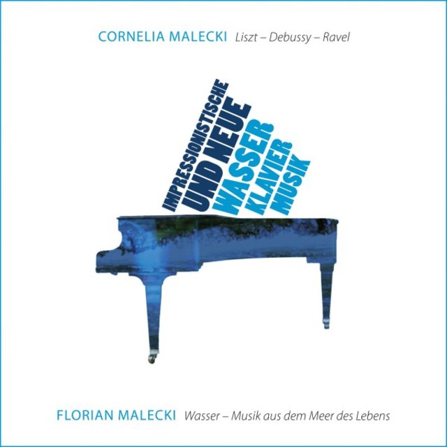 Impressionistische und neue Wasserklaviermusik