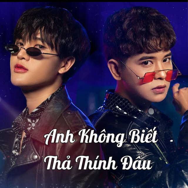 Anh Không Biết Thả Thính Đâu