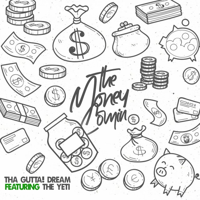 The Money Comin' (feat. The Yeti)