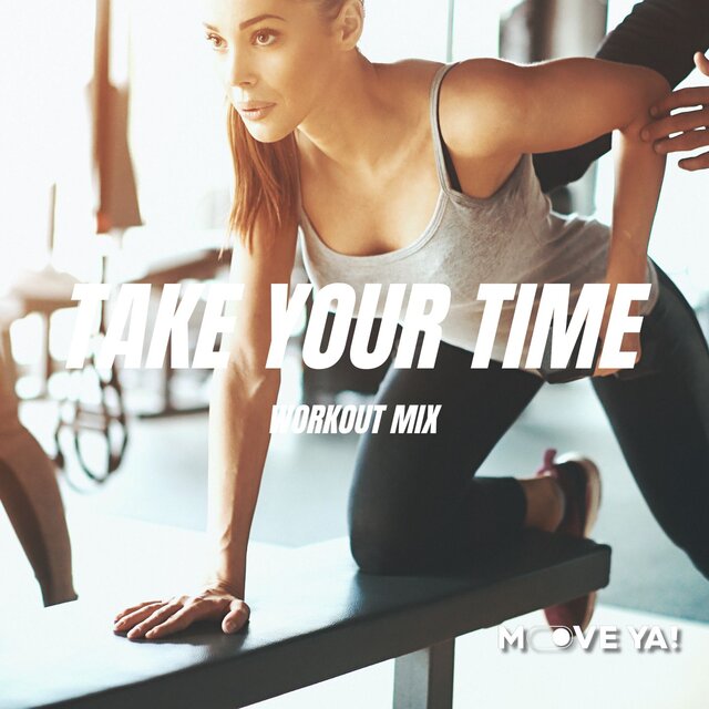 Take Your Time (Workout Mix)