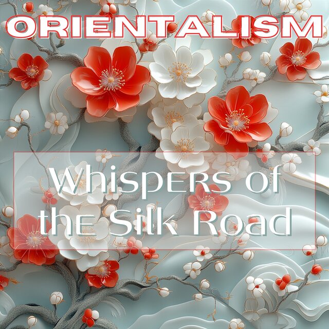 Whispers of the Silk Road: Allure of Mystic Orientalism