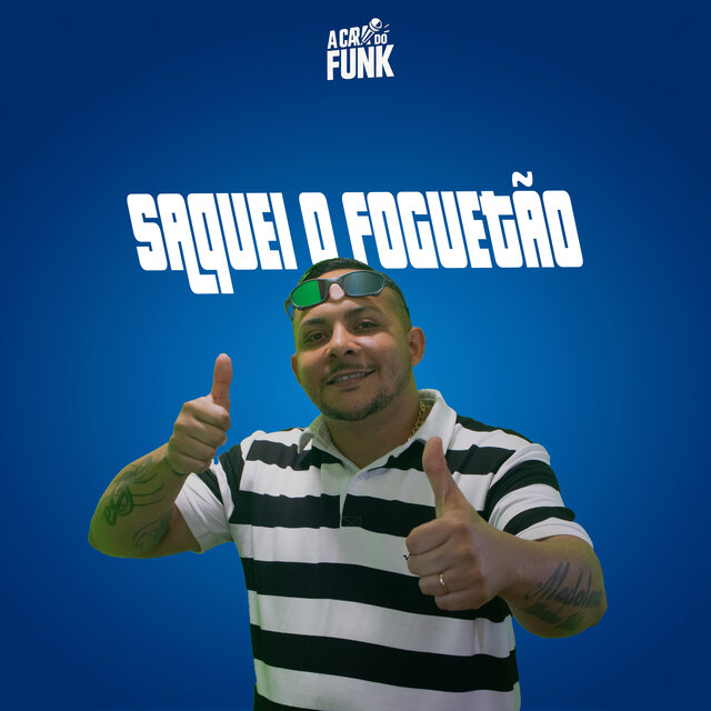 Saquei o Foguetão
