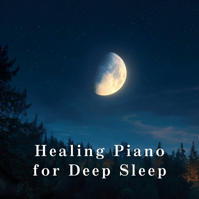 Healing Piano for Deep Sleep