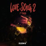 Love Song 2 (feat. Zhwan)