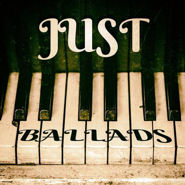 Just Ballads