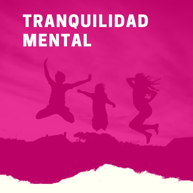 Tranquilidad mental