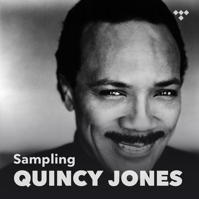 Sampling: Quincy Jones