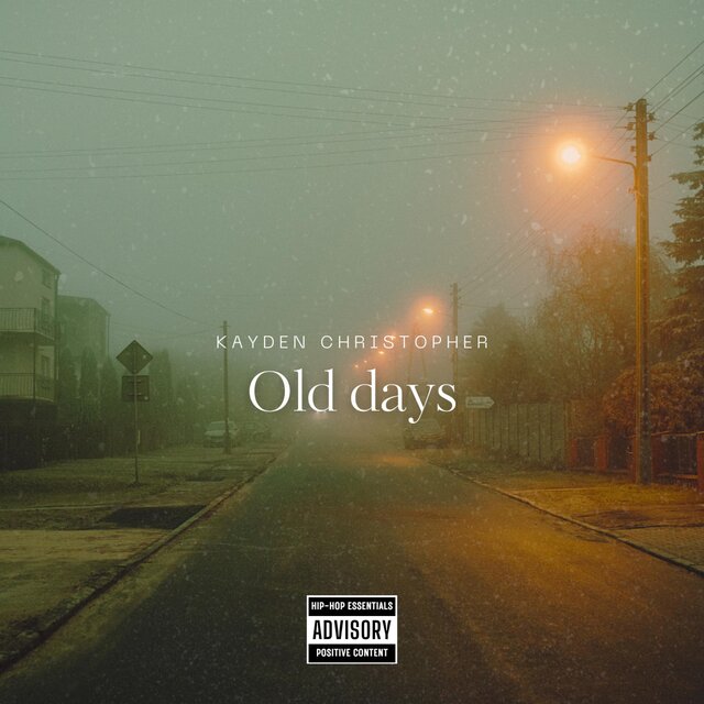 OLD DAYS (feat. KAYDEN CHRISTOPHER)