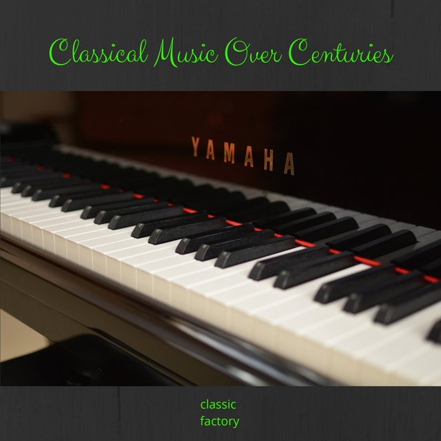 Classical Music over Centuries