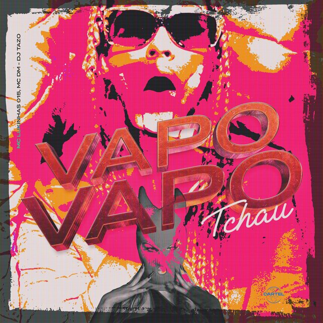 Vapo Vapo Tchau