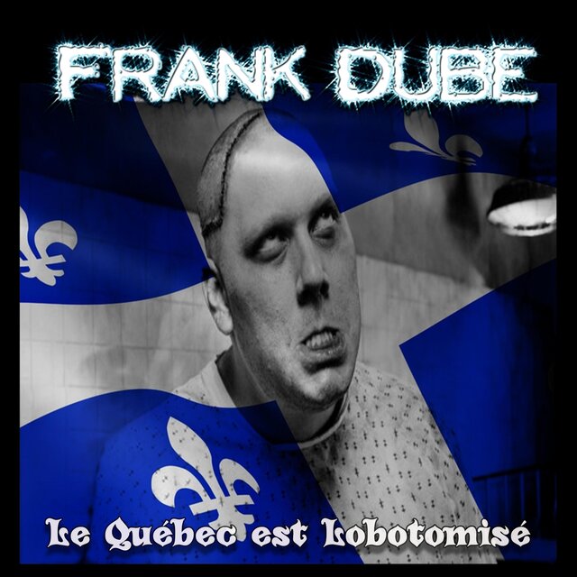 Le Québec est Lobotomisé