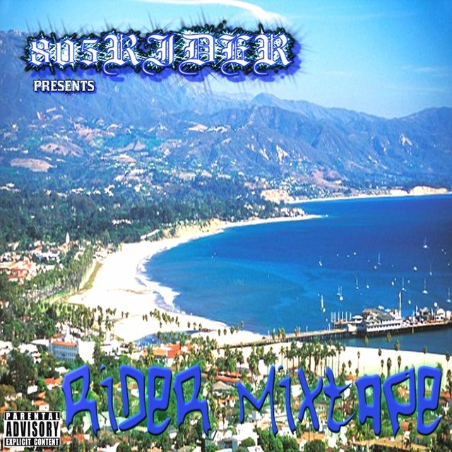 Rider Mixtape (805 Rider Presents)